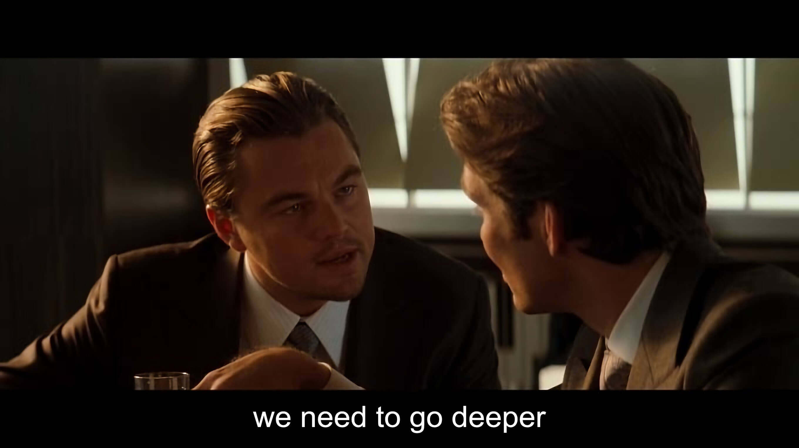 we-need-to-go-deeper