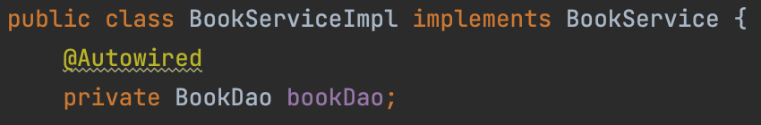 bookDao在Service中注入的会提示一个红线提示